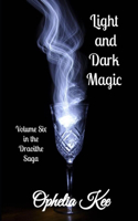 Draoithe: Light and Dark Magic: Volume Six Complete Miniseries 6x9