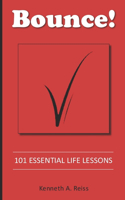 Bounce!: 101 Essential Life Lessons