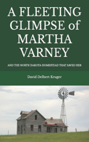 Fleeting Glimpse of Martha Varney