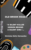 Old Brook Road.