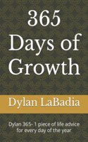 365 Days of Growth: Dylan 365- 1 piece of life advice for every day of the year