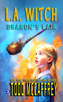 L.A. Wtich: Dragon's Lair(2 La Witch)