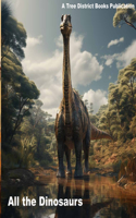 All the Dinosaurs