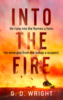 Into the Fire
