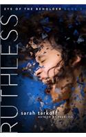 Ruthless: Eye of the Beholder(3 Eye of the Beholder)