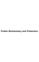 Protein Biochemistry and Proteomics