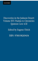 Discoveries in the Judaean Desert: Volume XVI: Psalms to Chronicles