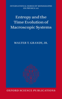 Entropy and the Time Evolution of Macroscopic Systems