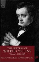 Letters of Wilkie Collins, Volume 1