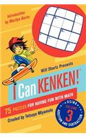 Will Shortz Presents I Can Kenken!, Volume 3