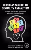 Clinician’s Guide to Sexuality and Autism