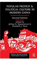 Popular Protest and Political Culture in Modern China