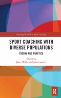 Sport Coaching with Diverse Populations