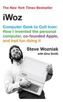 Iwoz: Computer Geek to Cult Icon