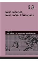 New Genetics, New Social Formations