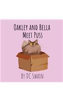 Oakley and Bella Meet Puss