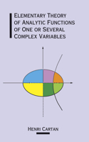 The Elementary Theory of Analytic Functions of One or Several Complex Variables