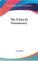 X Rays In Freemasonry