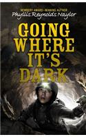 Going Where It's Dark