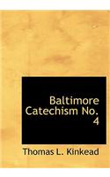 Baltimore Catechism No. 4: (English)