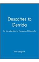 Descartes to Derrida