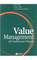 Value Management of Construction Projects: Health, Husbandry and Diseases