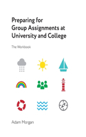 Preparing for Group Assignments at University and College