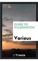 Guide to Washington