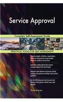 Service Approval Complete Self-Assessment Guide