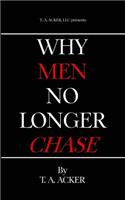 Why Men No Longer Chase
