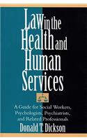 Law in the Health and Human Services