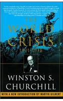 World Crisis, 1911-1918
