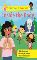 Discover It Yourself: Inside the Body: (Discover It Yourself)