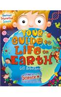 Your Guide to Life on Earth