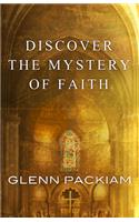 Discover the Mystery of Faith