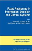 Fuzzy Reasoning in Information, Decision and Control Systems