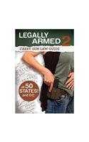 Legally Armed 2: Carry Gun Law Guide