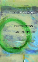 Perception in Aristotle's Ethics