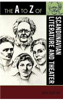 The A to Z of Scandinavian Literature and Theater