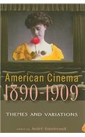 American Cinema, 1890-1909