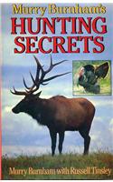 Murry Burnham's Hunting Secrets
