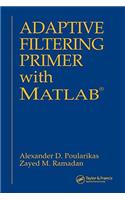 Adaptive Filtering Primer with MATLAB