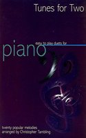 Tunes For Two - Easy Duets for Piano