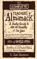 The Compleat Teacher's Almanack: A Practical Guide to Every Day of the Year