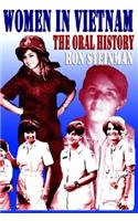 Women in Vietnam: An Oral History