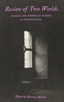 Review of Two Worlds: French and American Poetry in Translation