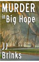 Murder in Big Hope