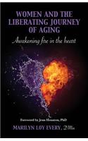 Women and the Liberating Journey of Aging