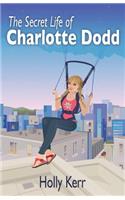 Secret Life of Charlotte Dodd