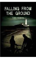Falling from the Ground